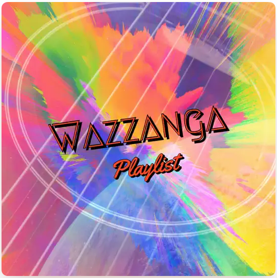 Official Wazzanga Playlist